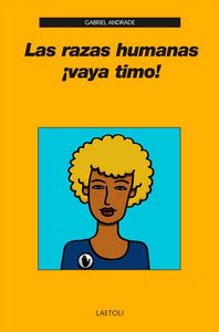 Las razas humanas vaya timo