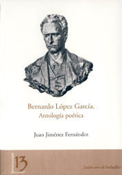 Bernardo Lopez Garcia Antologia poetica