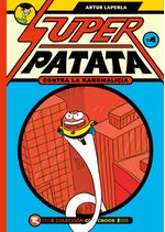 SUPERPATATA CONTRA LA NANOMALICIA EPISODIO 4
