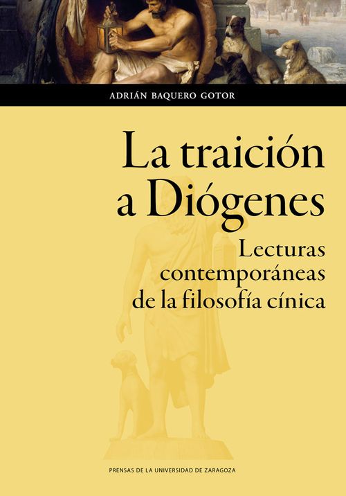 La traicion a Diogenes Lecturas contemporaneas de la filosofia