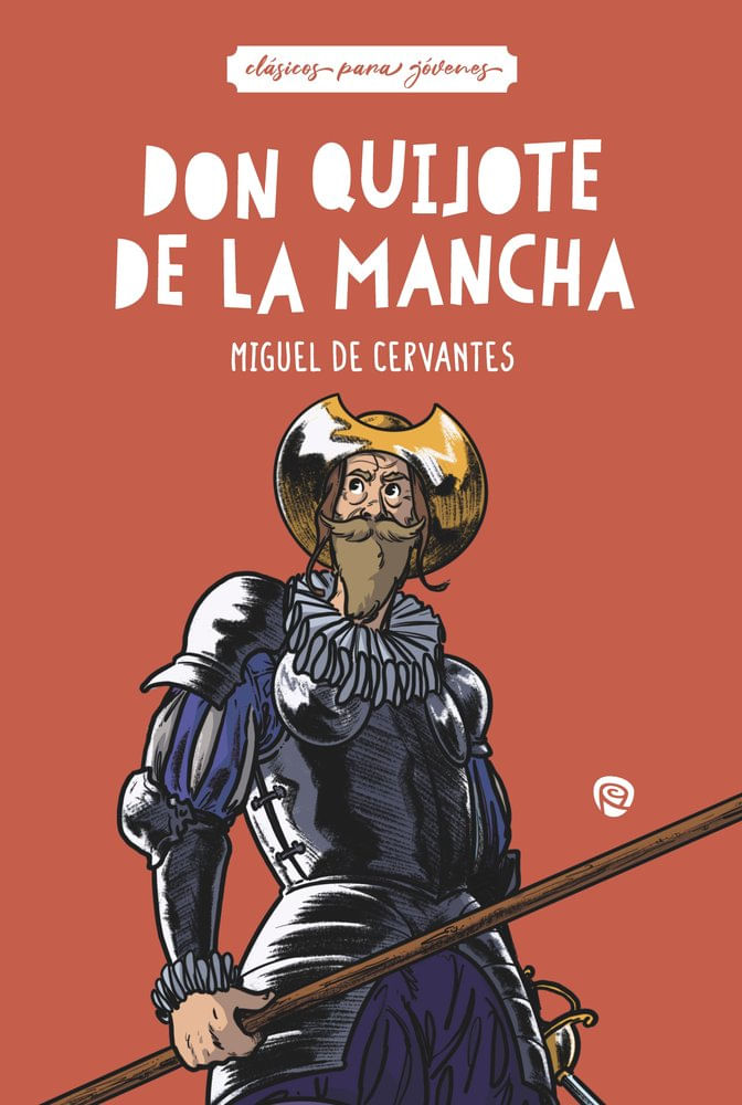 DON QUIJOTE DE LA MANCHA