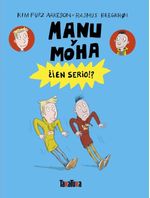 MANU Y MOHA EN SERIO