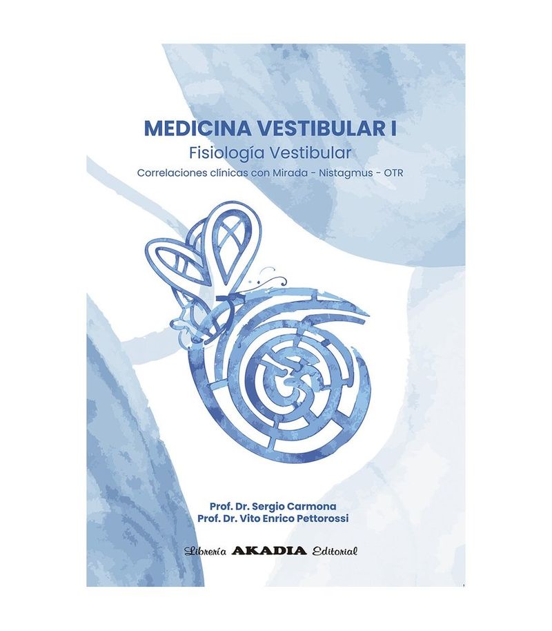 MEDICINA VESTIBULAR 1 - FISIOLOGIA VESTIBULAR