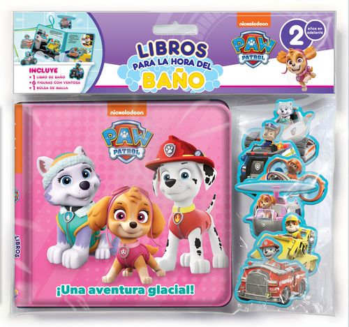PATRULLA CANINA GIRLS LIBRO BANO - UNA AVENTURA GLACIAL