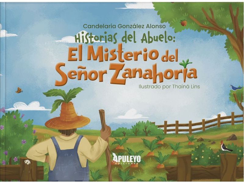 HISTORIAS DEL ABUELO EL MISTERIO DEL SENOR ZANAHORIA