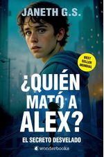QUIEN MATO A ALEX EL SECRETO DESVELADO PARTE 2