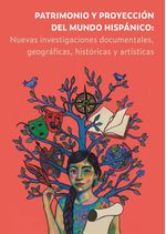 PATRIMONIO Y PROYECCION DEL MUNDO HISPANICO