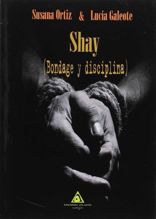 Shay Bondage y disciplina