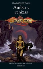 DRAGONLANCE DISCIPULA OSCURA 1 AMBAR Y CENIZAS