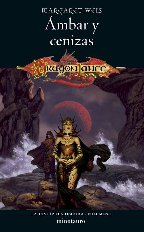 DRAGONLANCE DISCIPULA OSCURA 1 AMBAR Y CENIZAS