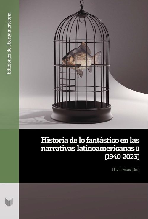HISTORIA DE LO FANTASTICO EN LAS NARRATIVAS LATINOAMERICANAS