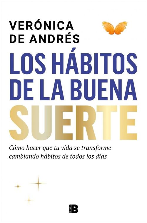 LOS HABITOS DE LA BUENA SUERTE