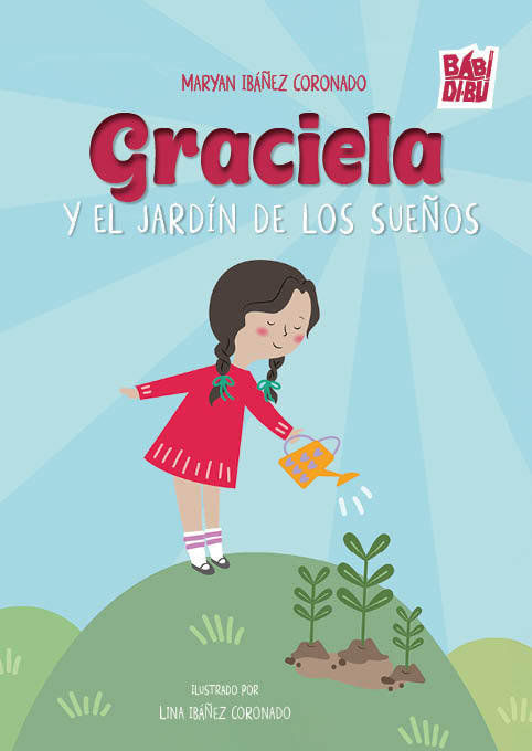 GRACIELA Y EL JARDIN DE LOS SUENOS