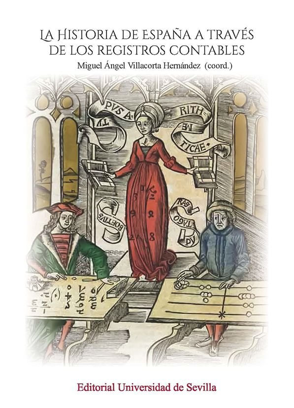 LA HISTORIA DE ESPANA A TRAVES REGISTROS CONTABLES