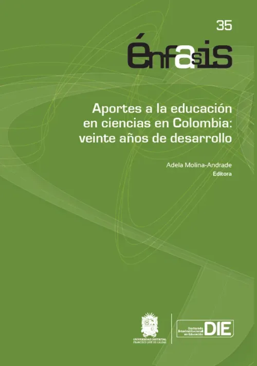 Aportes a la educacion en ciencias en Colombia veinte anos de desarrollo