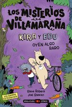 LOS MISTERIOS DE VILLAMARANA  KIRA Y EDU OYEN ALGO RARO