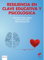 RESILIENCIA EN CLAVE EDUCATIVA Y PSICOLOGICA