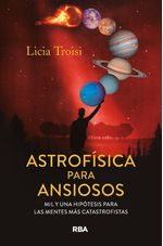 ASTROFISICA PARA ANSIOSOS