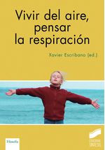 VIVIR DEL AIRE PENSAR LA RESPIRACION
