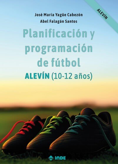 Planificacion y programacion de futbol alevin 10 12 anos