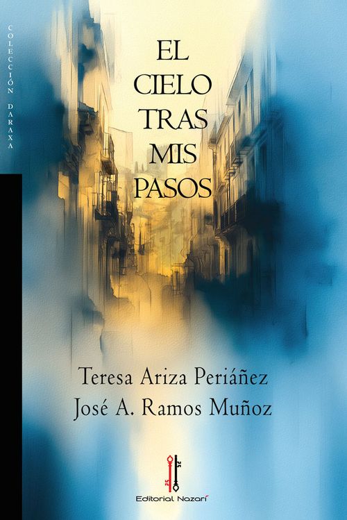 EL CIELO TRAS MIS PASOS
