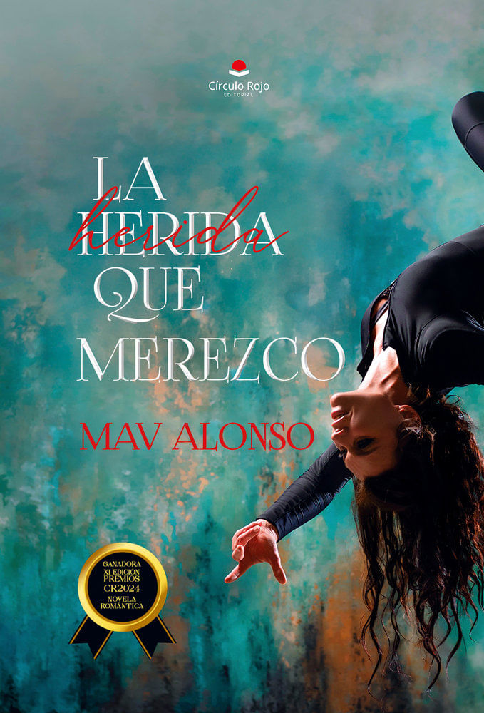 LA HERIDA QUE MEREZCO