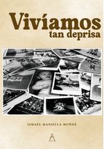 VIVIAMOS TAN DEPRISA