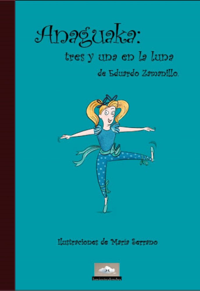 ANAGUAKA TRES Y UNA EN LA LUNA
