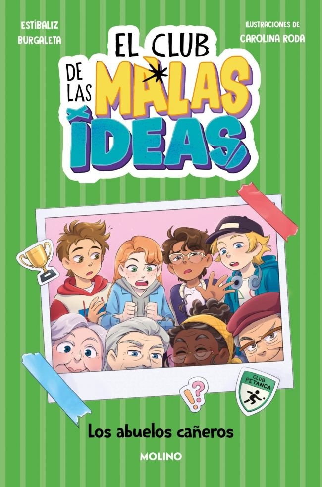 EL CLUB DE LAS MALAS IDEAS 3 LOS ABUELOS CANEROS
