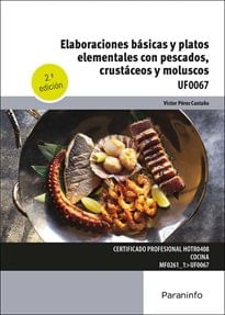 ELABORACIONES BASICAS Y PLATOS ELEMENTALES CON PESCADOS CRUSTACE
