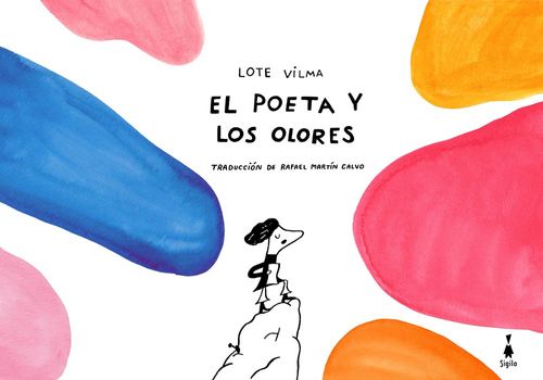 EL POETA Y LOS OLORES