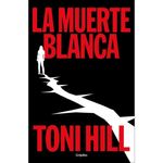LA MUERTE BLANCA TRILOGIA DEL VERDUGO 3