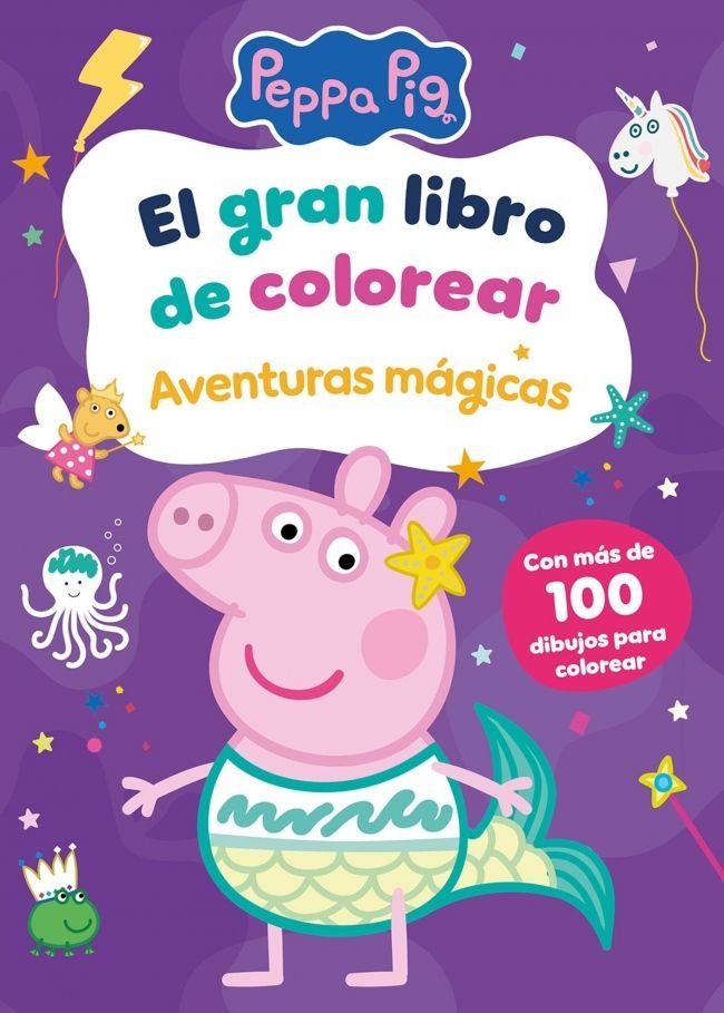 EL GRAN LIBRO DE COLOREAR AVENTURAS MAGICAS PEPPA PIG ACTIVI