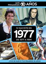 SI NACISTE EN 1977 DE 1977 A 1994