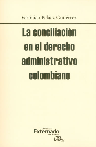 La conciliación en el derecho administrativo colombiano