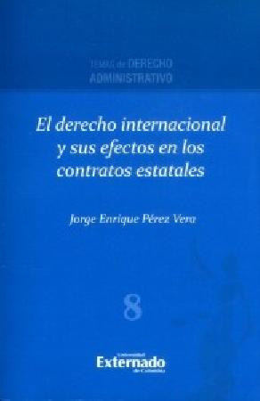 El derecho internacional y sus efectos en los contratos estatales