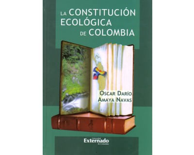 La constitución ecológica de Colombia
