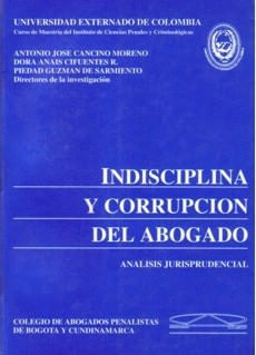 Indisciplina y corrupción del abogado Análisis jurisprudencial