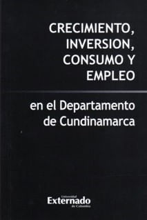 Crecimiento inversión consumo y empleo en el departamento de Cundinamarca