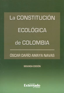 La constitución ecológica de Colombia  2ª edición