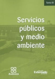 Servicios públicos y medio ambiente Tomo III