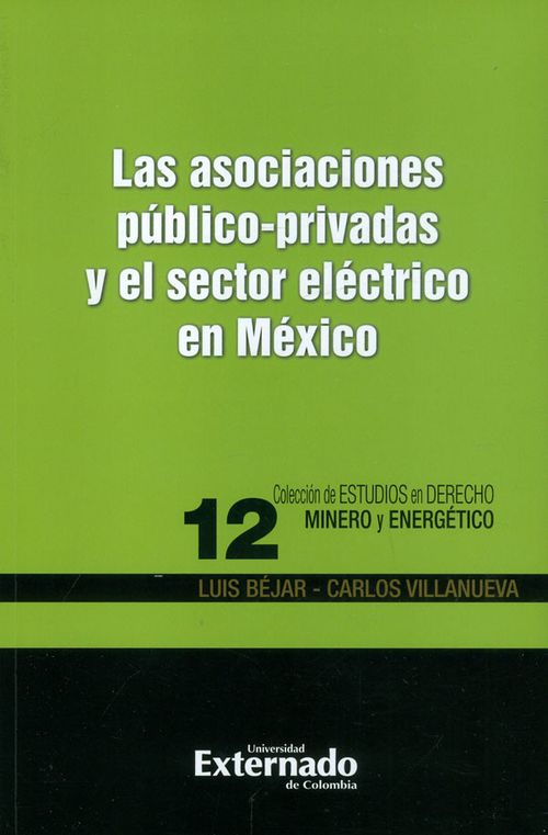 Las Asociaciones Públicoprivadas Y El Sector Eléctrico en México