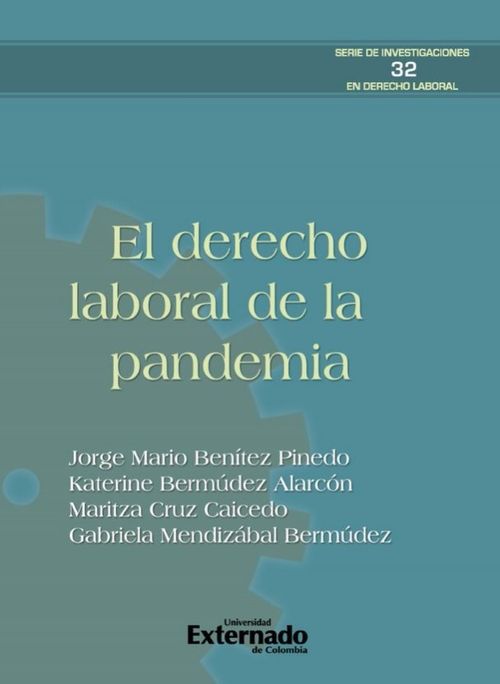 El derecho laboral de la pandemia