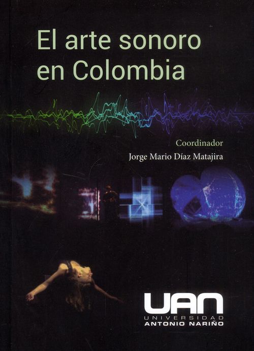 El arte sonoro en Colombia