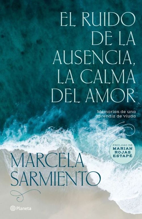El ruido de la ausencia la calma del amor