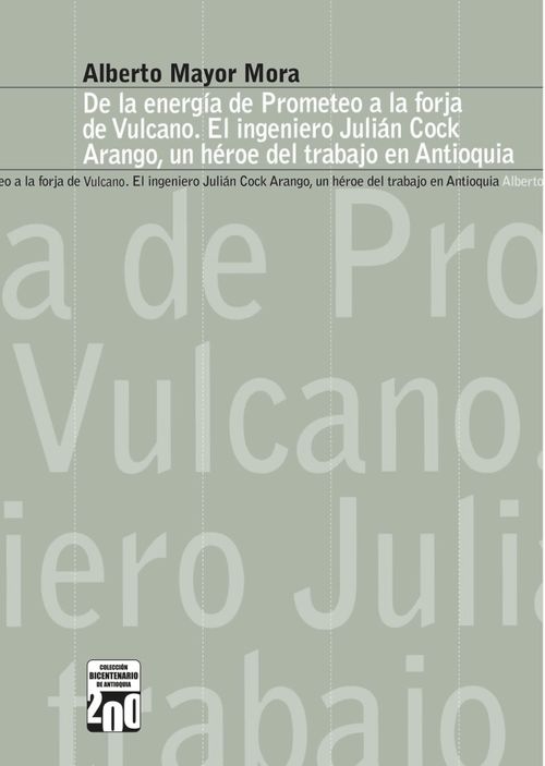 De la energía de prometeo a la forja de Vulcano