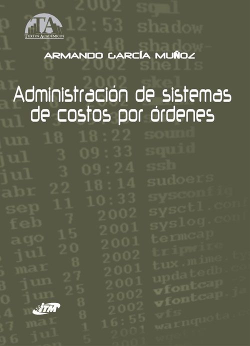 Administración de sistemas de costos por ordenes