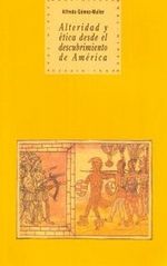 Alteridad y etica desde el descubrimiento de America