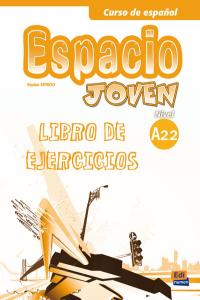 Espacio joven A22 - Libro de ejercicios