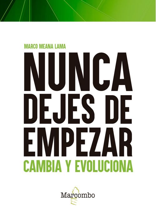 Nunca dejes de empezar